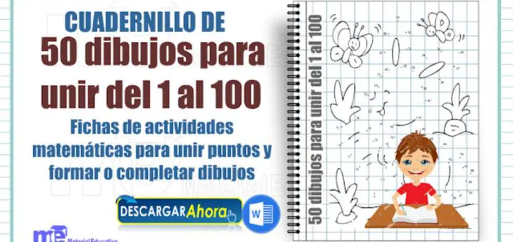 Cuadernillo 50 Dibujos Para Unir Del 1 Al 100 Primer Grado Primaria