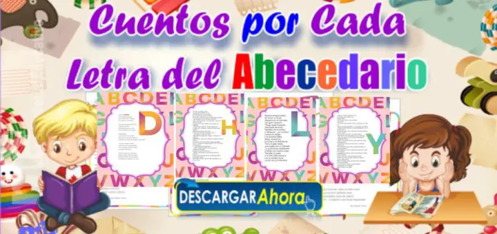 CUENTOS POR CADA LETRA DEL ABECEDARIO