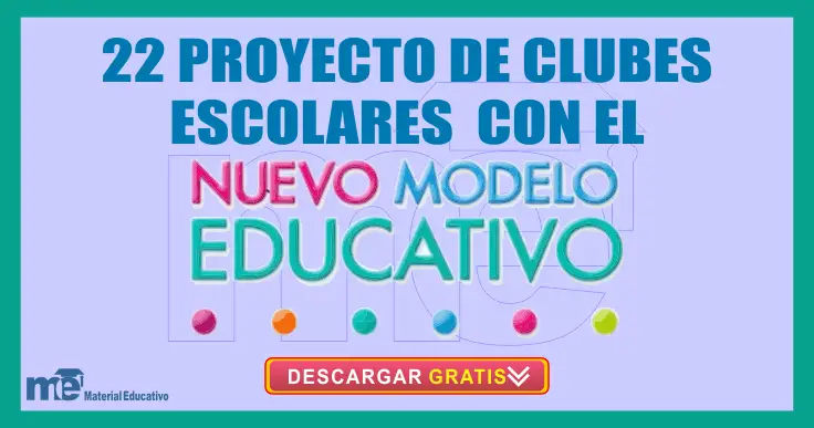 22 Proyecto De Clubes Escolares Con El Nuevo Modelo Educativo