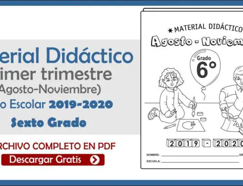 Material didáctico del primer trimestre sexto grado Ciclo Escolar 2019-2020
