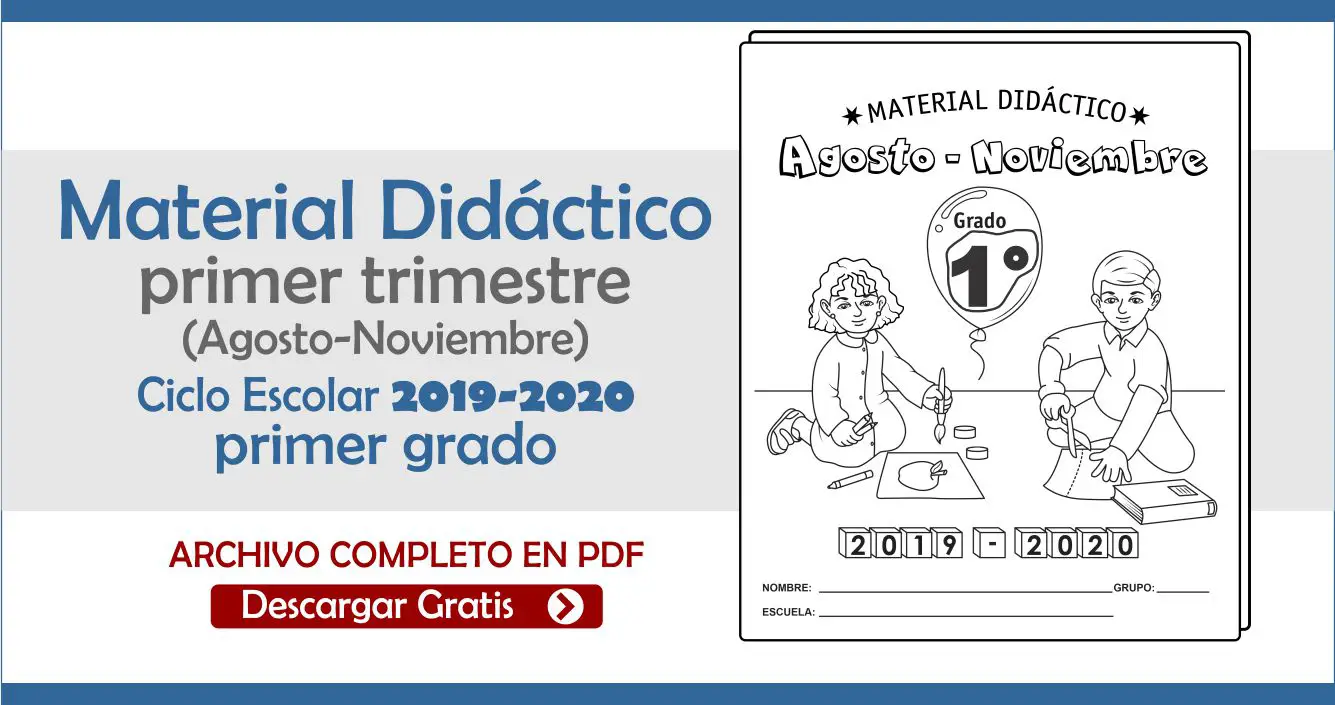 Material didáctico del primer trimestre primer grado Ciclo Escolar 2019-2020