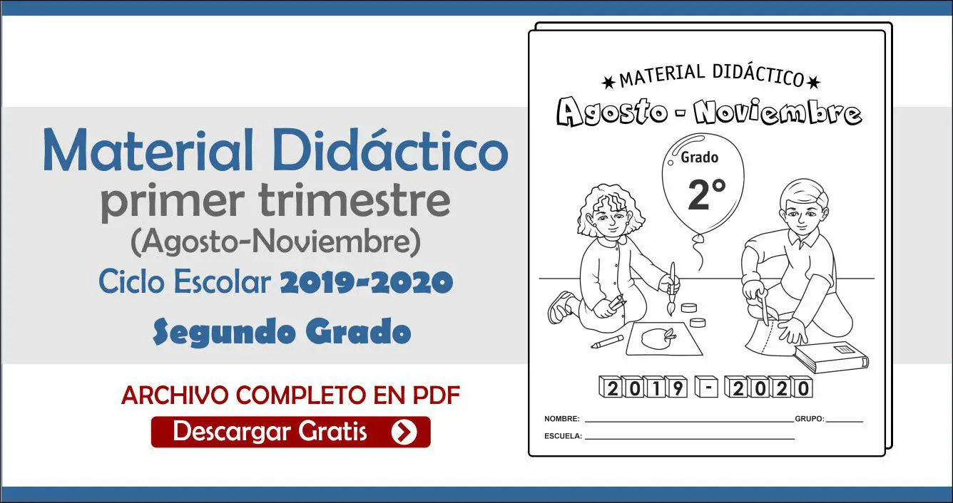Material didáctico del primer trimestre segundo grado Ciclo Escolar 2019-2020