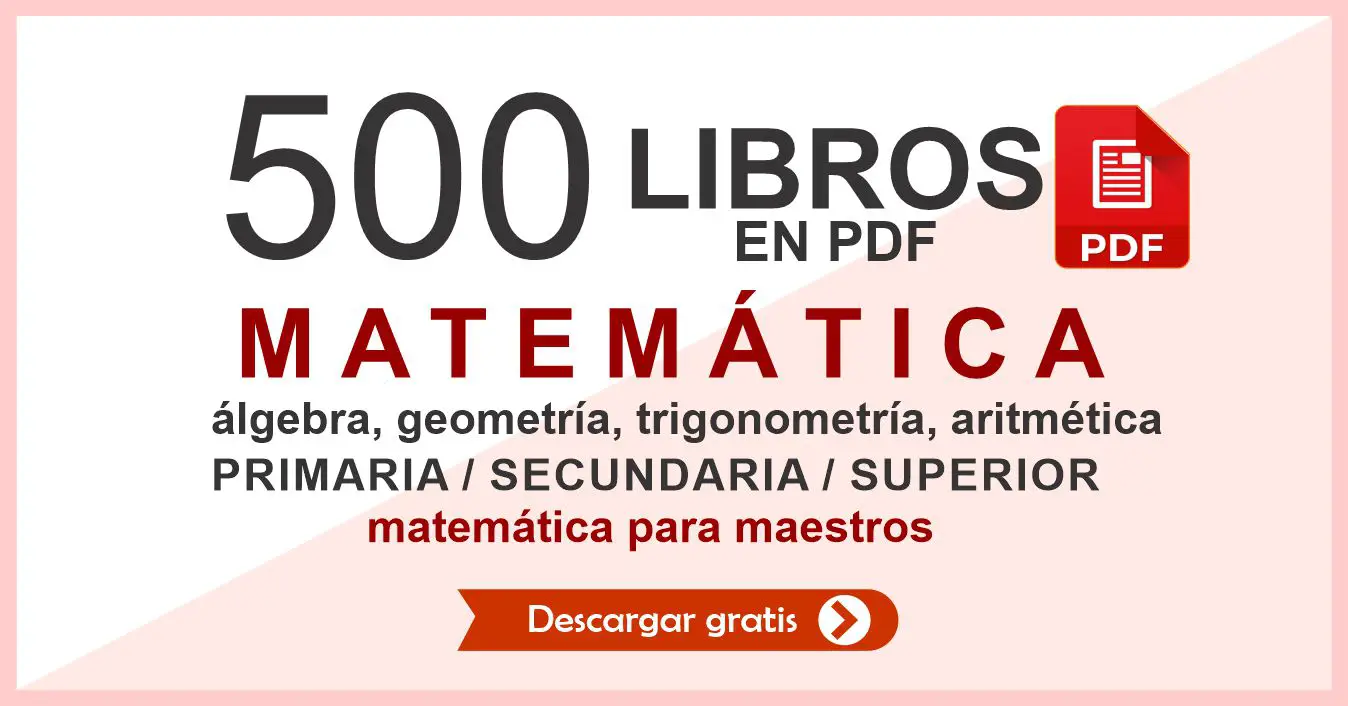 500 libros de matemática, álgebra, geometría, trigonometría, aritmética