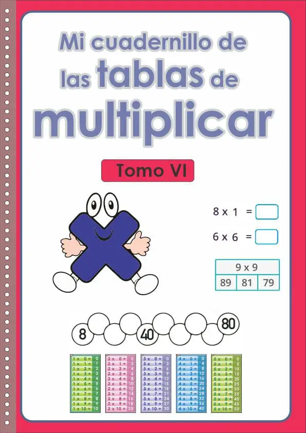 Cuadernillo las tablas de multiplicar Tomo VI