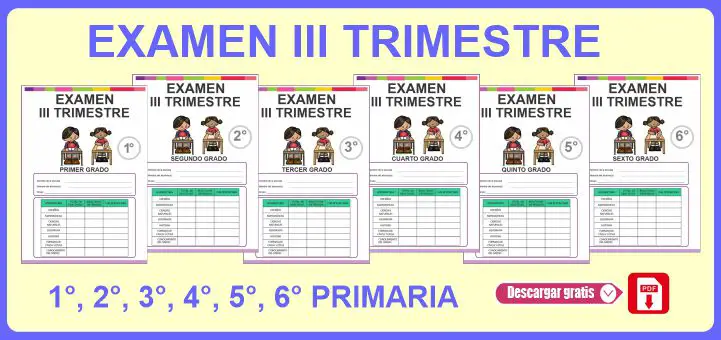 EXAMEN III TRIMESTRE PRIMARIA