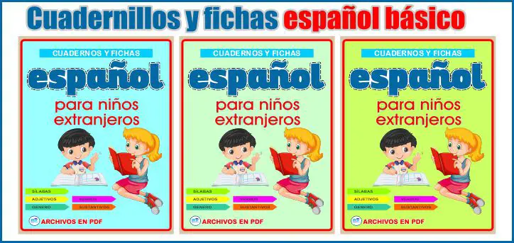 Cuadernillos y fichas español básico