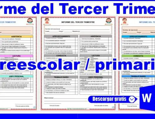 Informe del Tercer Trimestre para preescolar y primaria